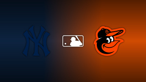 New York Yankees vs Baltimore Orioles