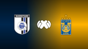 Queretaro FC vs. Tigres