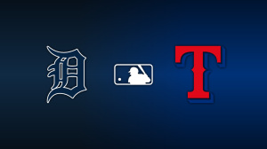 Detroit Tigers vs. Texas Rangers