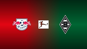 RB Leipzig vs. Borussia M'gladbach