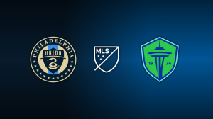 Philadelphia Union vs. Seattle Sounders FC
