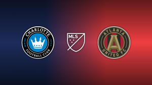 Charlotte vs. Atlanta United