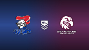 Knights vs Sea Eagles