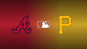 Atlanta Braves vs. Pittsburgh Pirates