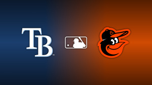 Tampa Bay Rays vs Baltimore Orioles