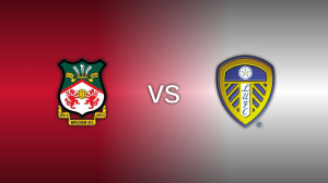 Leeds United vs. Wrexham