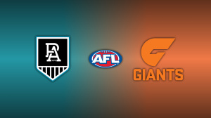 Port Adelaide vs GWS GIANTS