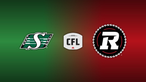 Saskatchewan Roughriders vs. Ottawa RedBlacks