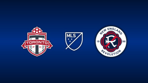 Toronto FC vs New England Revolution
