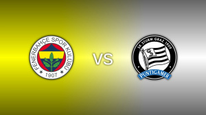 Fenerbahçe vs. Sturm Graz