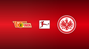Union Berlin vs. Eintracht Frankfurt